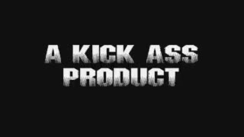 A Kick Ass Product