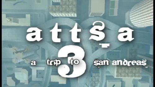 A Trip To San Andreas III