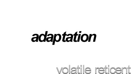 Adaptation