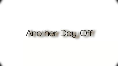 Another Day Off