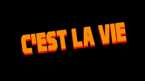 C'est La Vie