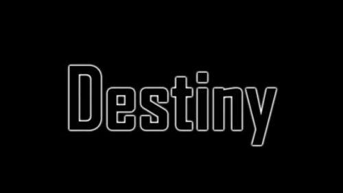 Destiny