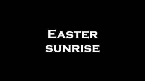 Easter Sunrise
