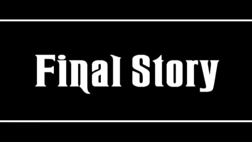 Final Story