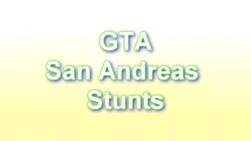 GTA San Andreas Stunts