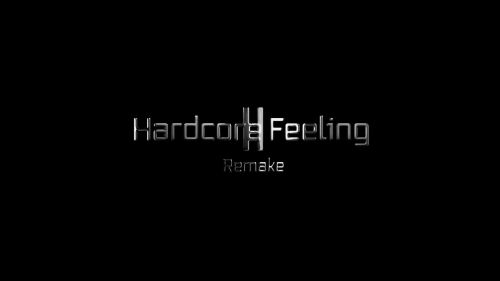 Hardcore Feeling II (Remake)
