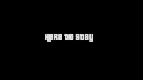 Here To Stay