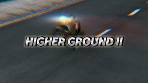 HIGHER GROUND II