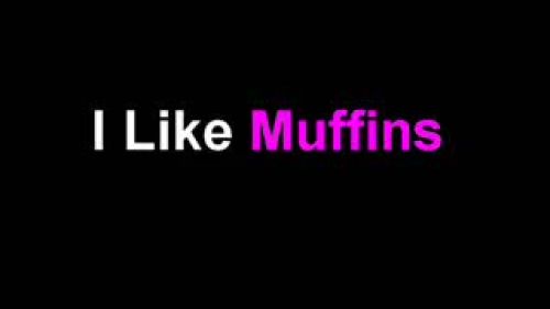 I Like Muffins