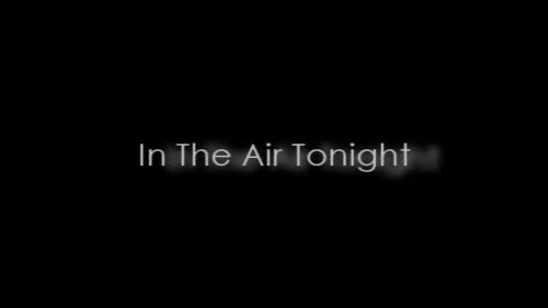 In The Air Tonight
