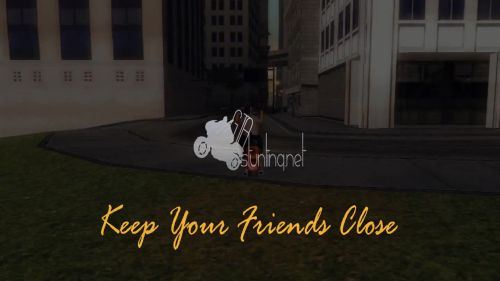 Keep Your Friends Close