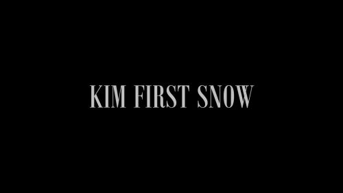 Kim First Snow