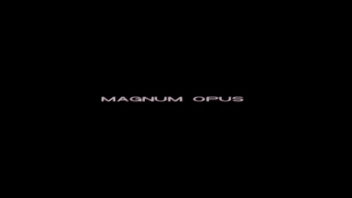 Magnum OPUS