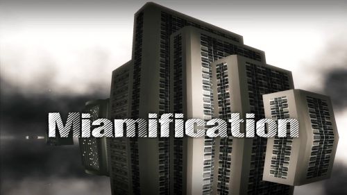 Miamification