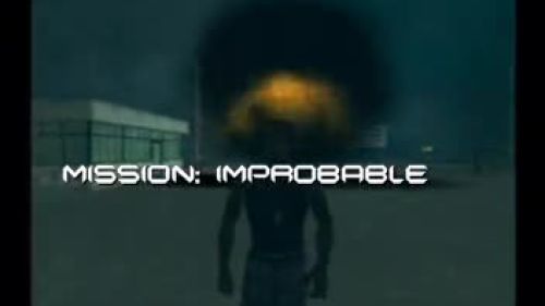 Mission Improbable