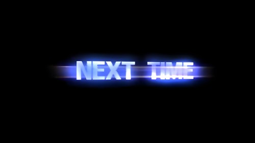 Next Time