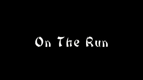 On The Run