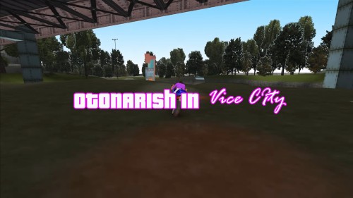 OTONARIsh in Vice City