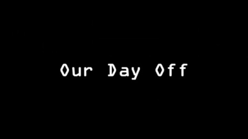 Our Day Off
