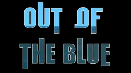 Out of the Blue