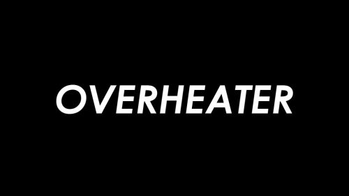 OVERHEATER