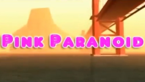 Pink Paranoid