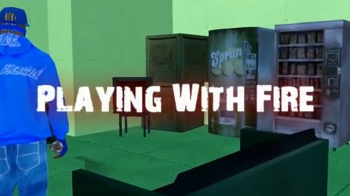 Playing With Fire