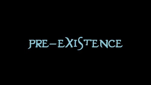 Pre-Existence
