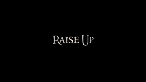 Raise Up