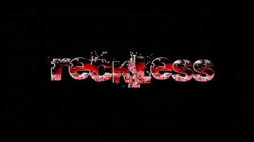Reckless