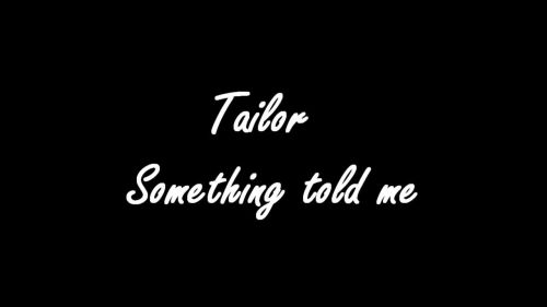 Something Told Me