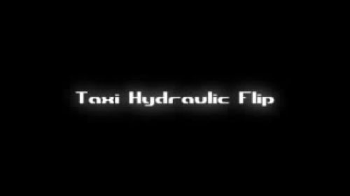 Taxi Hydraulic Flip