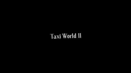 Taxi World II