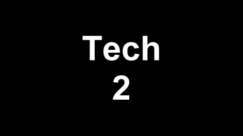 Tech 2