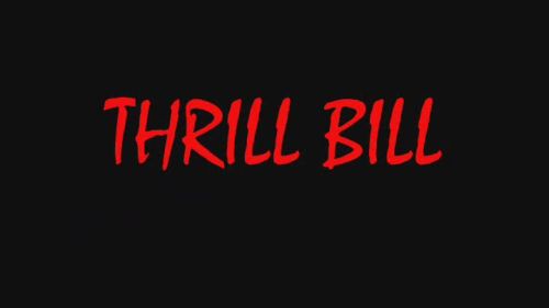 Thrill Bill