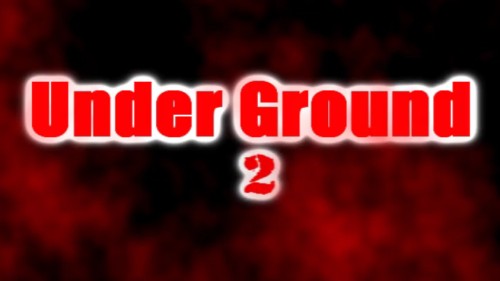 Under Ground 2