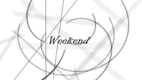 Weekend